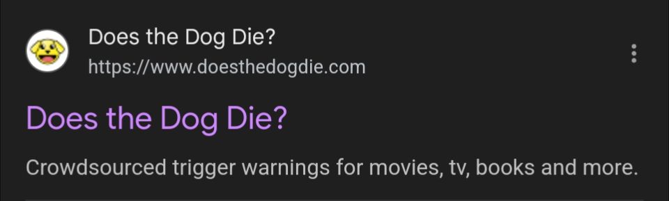 A screenshot of a search result for doesthedogdie.com, a site which provides crowdsourced trigger warnings for movies, TV, books, and more. 