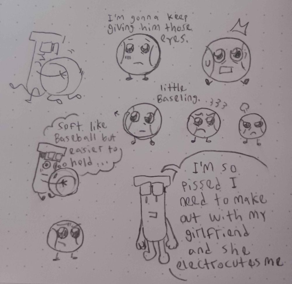 Drawings of Baseling and Test Tube. Test Tube hugs Baseling, and thinks he's soft like Baseball but easier to hold.