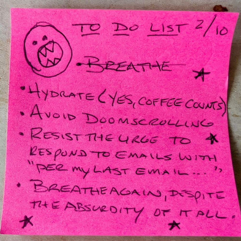 On the to-do list, breathe