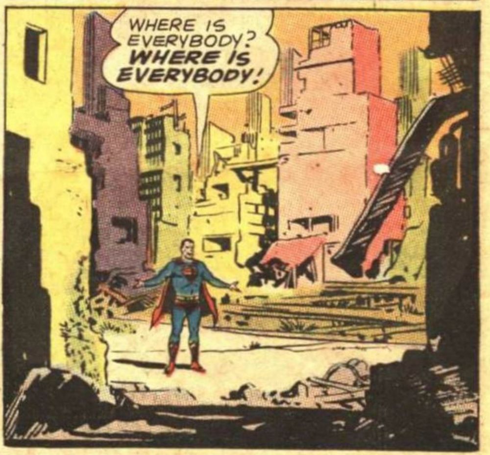 Panel from Action Comics #300 by Hamilton and Plastino showing Superman alone in the future ruins of Metropolis. He's shouting "Where is everybody?"