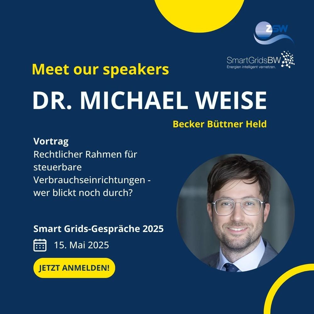 Dr. Michael Weise (BBH) wird am 15. Mai bei den Smart Grids-Gesprächen über §14a EnWG und rechtliche Fragen rund um steuerbare Verbrauchseinrichtungen sprechen. Ankündigungsgrafik mit Bild und Details.

