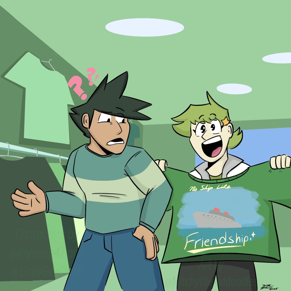 In a green clothing store, a young man with dark spikey hair,in a long sleeve striped shirt, and blue jeans looks back baffled. Behind him, a girl with green hair, a star hair clip, white jacket, and black pants, holds up a shirt with joy! She is holding a large green shirt with a ship that states the phrase “No Ship Like Friendship!” This shirt can fit the both of them in it.