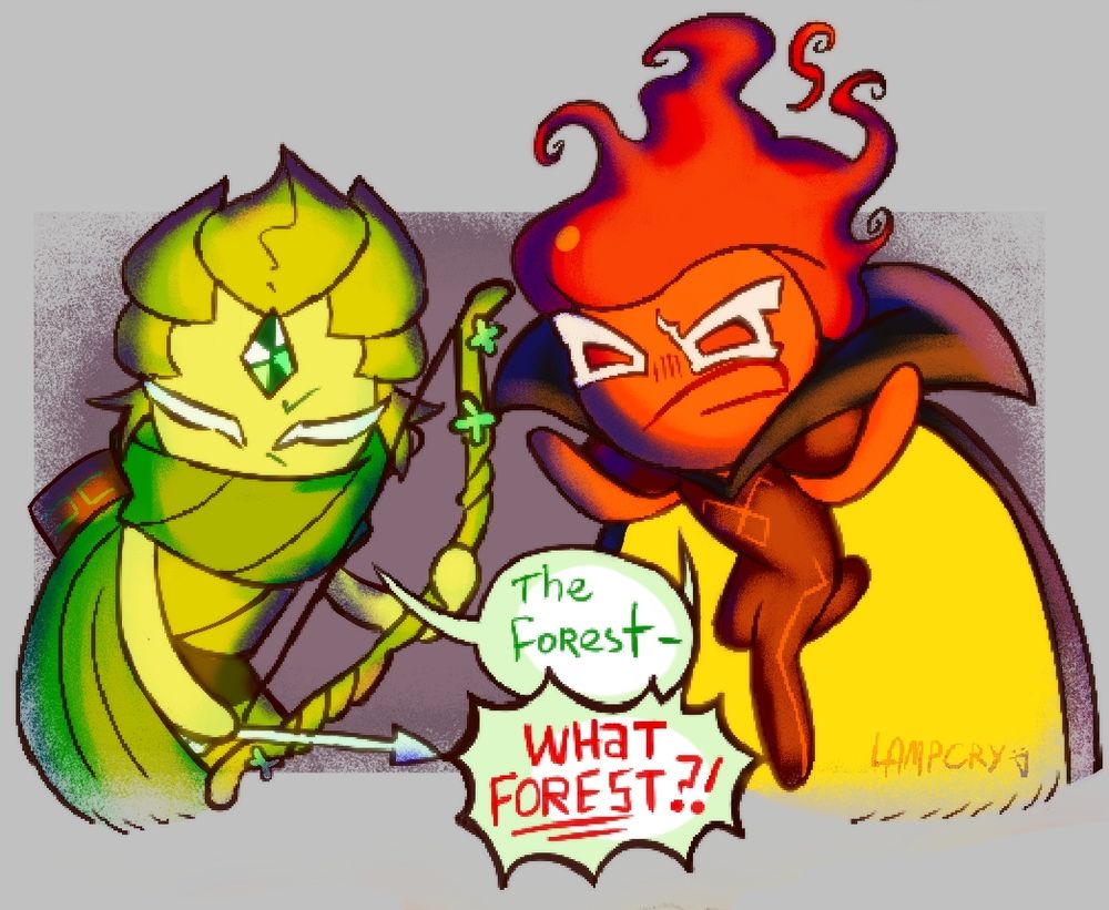 Wind Archer Cookie: "The forest-"

Fire Spirit Cookie: "WHAT FOREST?!"