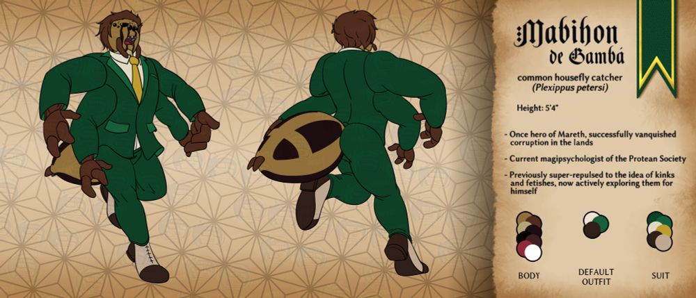 Mabihon de Gambá's reference sheet. He is wearing a dapper green suit with a gold tie.

Species: common housefly catcher (Plexippus petersi)
Height: 5'4"

- Once hero of Mareth, successfully vanquished corruption in the lands
- Current magipsychologist of the Protean Society
- Previously super-repulsed to the idea of kinks and fetishes, now actively exploring them for himself