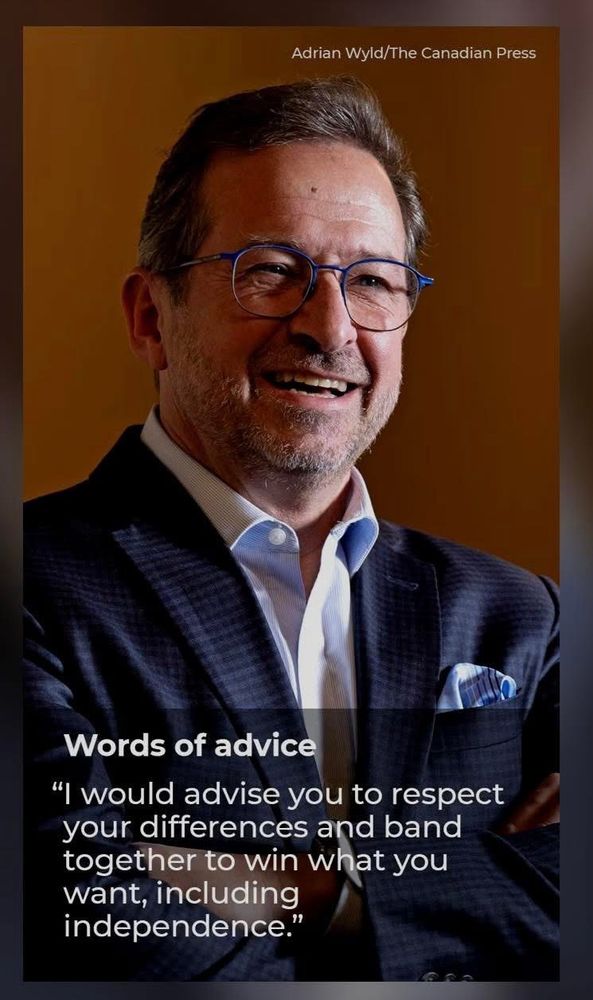 Photo of Yves François Doucet: says overtop of it “I would advise you to respect your differences and band together to win what you want, including independence.” 