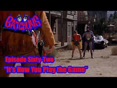 BatChums Episode 62