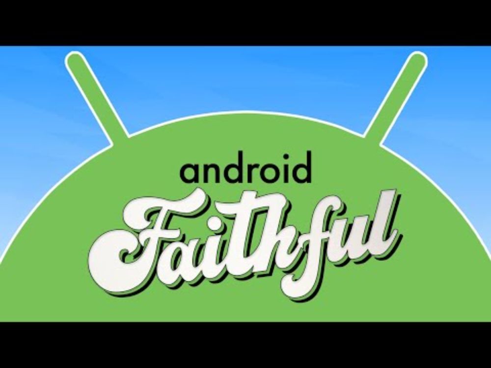 Android Faithful #100