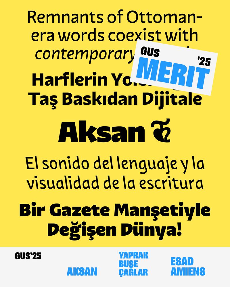 Aksan, by Yaprak Buse Çağlar, is one of four merits in the 2025 Gerard Unger Scholarship.