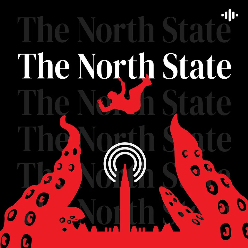 "The North State"

An image of a person falling into what looks like parliament with octopus tentacles rising from the ground 