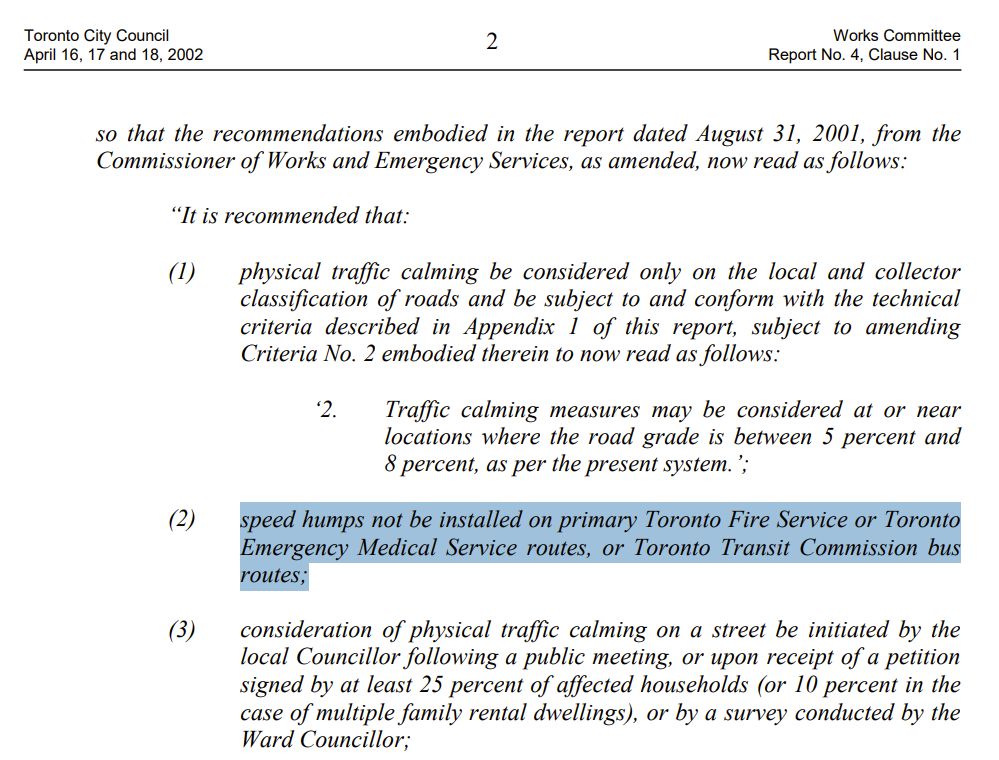 Highlighted text reads speed humps not be installed on primary Toronto Fire Service or Toronto
Emergency Medical Service routes, or Toronto Transit Commission bus
routes;