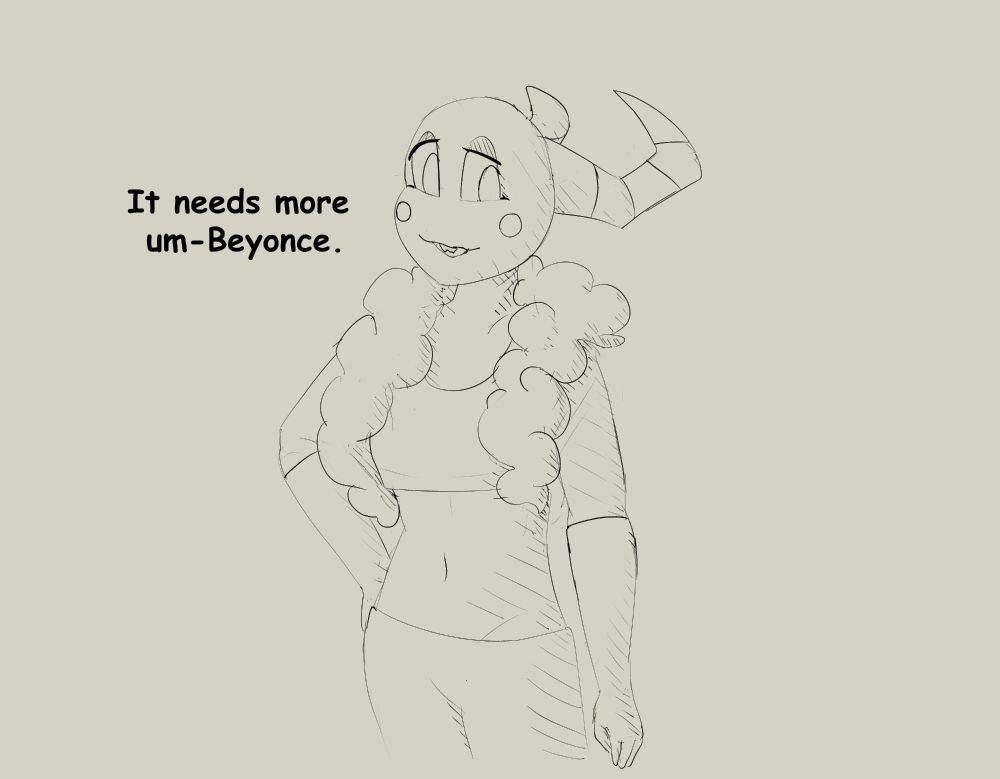 Corkscrew the imp looking sassy and saying, "It needs more um-Beyonce."

Helluva Boss Hellaverse OC