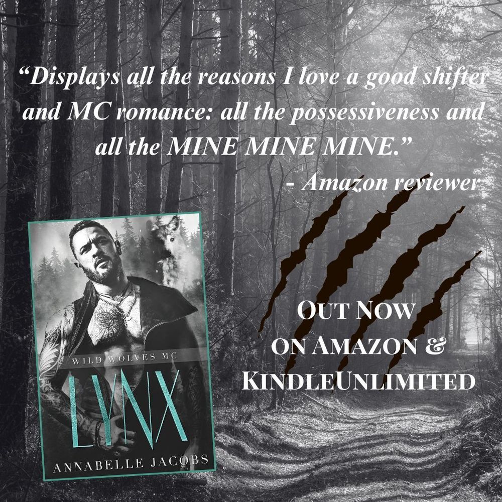 
🌟 𝗢𝗨𝗧 𝗡𝗢𝗪 🌟 

𝗟𝗬𝗡𝗫: 𝗪𝗶𝗹𝗱 𝗪𝗼𝗹𝘃𝗲𝘀 𝗠𝗖 #𝟭

An MM paranormal biker romance.

🐺 Biker Wolves
🐺 Found Family
🐺 Hurt/Comfort
🐺 Fated Mates

Universal link:  https://mybook.to/Lynx_WWMC_AJ
Amazon US:https://www.amazon.com/gp/product/B0FL4HD42Z
Amazon UK: https://www.amazon.co.uk/gp/product/B0FL4HD42Z


𝘼𝙣 𝙖𝙡𝙥𝙝𝙖 𝙥𝙧𝙚𝙨𝙞𝙙𝙚𝙣𝙩 𝙬𝙞𝙩𝙝 𝙖 𝙥𝙖𝙘𝙠 𝙖𝙣𝙙 𝙖 𝙘𝙡𝙪𝙗 𝙩𝙤 𝙥𝙧𝙤𝙩𝙚𝙘𝙩, 𝙖 𝙝𝙪𝙢𝙖𝙣 𝙡𝙤𝙤𝙠𝙞𝙣𝙜 𝙛𝙤𝙧 𝙖 𝙥𝙡𝙖𝙘𝙚 𝙩𝙤 𝙗𝙚𝙡𝙤𝙣𝙜. 

𝗟𝘆𝗻𝘅

I want him. 
I need him
But I can’t have him. 
Not without jeopardising everything I care about.
Morgan Webb is as dangerous to me as any silver blade, and a club of shifters is no place for a human, especially when he has no idea we even exist. 

I need to keep my distance, even when every bone in my body aches to be near him. 
But fate has other plans in store for us. Sending him away is one of the hardest things I’ve had to do, but it’s the only option. It’s also a decision I’ll come to regret.
I just hope we all make it out alive.


𝘓𝘺𝘯𝘹 𝘪𝘴 𝘣𝘰𝘰𝘬 #𝟣 𝘪𝘯 𝘵𝘩𝘦 𝘞𝘪𝘭𝘥 𝘞𝘰𝘭𝘷𝘦𝘴 𝘔𝘰𝘵𝘰𝘳𝘤𝘺𝘤𝘭𝘦 𝘊𝘭𝘶𝘣 𝘴𝘦𝘳𝘪𝘦𝘴. 𝘈 𝘱𝘢𝘳𝘢𝘯𝘰𝘳𝘮𝘢𝘭 𝘔𝘔 𝘳𝘰𝘮𝘢𝘯𝘤𝘦 𝘸𝘪𝘵𝘩 𝘢 𝘭𝘪𝘵𝘵𝘭𝘦 𝘢𝘯𝘨𝘴𝘵, 𝘱𝘭𝘦𝘯𝘵𝘺 𝘰𝘧 𝘢𝘤𝘵𝘪𝘰𝘯, 𝘢𝘯𝘥 𝘢 𝘸𝘩𝘰𝘭𝘦 𝘭𝘰𝘵 𝘰𝘧 𝘜𝘚𝘛.

 https://mybook.to/Lynx_WWMC_AJ