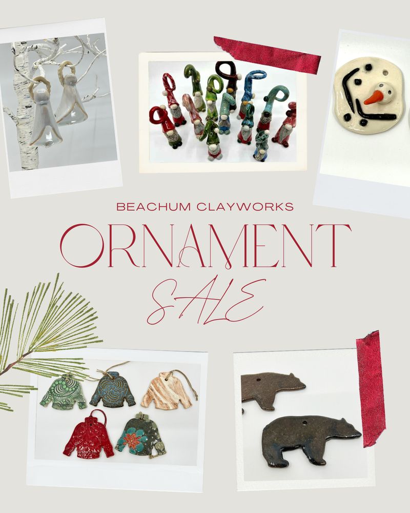A collage-style flyer advertising Beachum Clayworks’ Ornament Sale. The flyer features several ceramic ornaments displayed in Polaroid-style frames: various cookie-cutter–style ornaments, a group of tall “Gnaughty Gnomes” with individually patterned hats and bodies (each one different), angels, a melted snowman with black coal features and a carrot nose, a set of Ugly Christmas Sweater ornaments with varied textures and glazes, and rustic brown bear silhouettes. A pine sprig decorates the lower left corner. In the center, red text reads “Beachum Clayworks Ornament Sale.” The background is soft beige. Shop here: https://goimagine.com/beachumclayworks/?category_id=59645