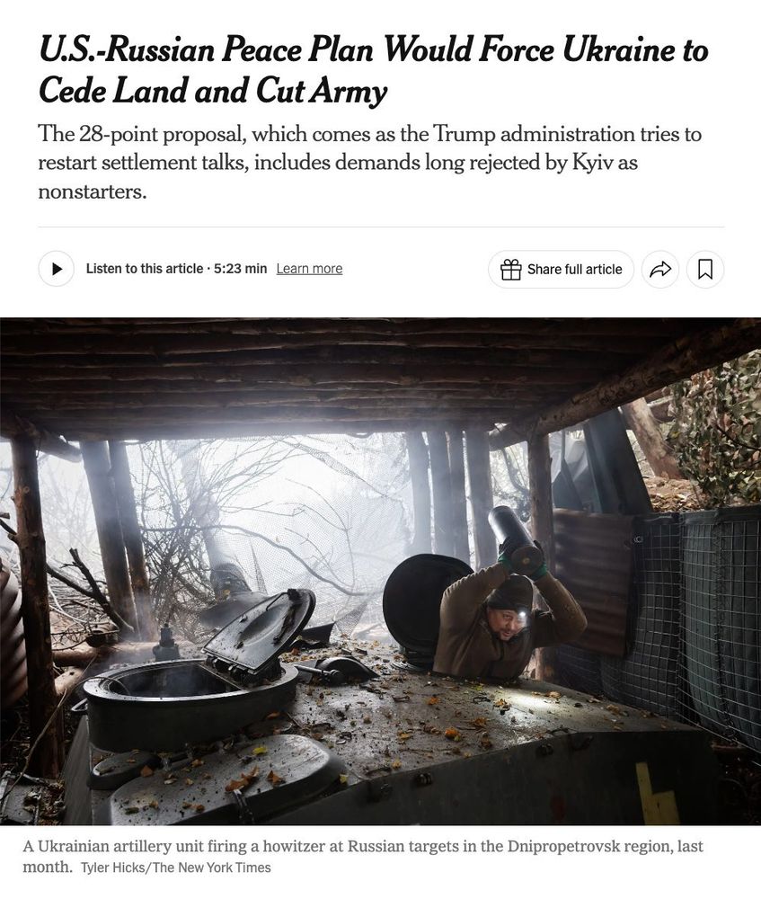 U.S.-Russian Peace Plan Would Force Ukraine to Cede Land and Cut Army
The 28-point proposal, which comes as the Trump administration tries to restart settlement talks, includes demands long rejected by Kyiv as  nonstarters.


Listen to this article · 5:23 min Learn more
