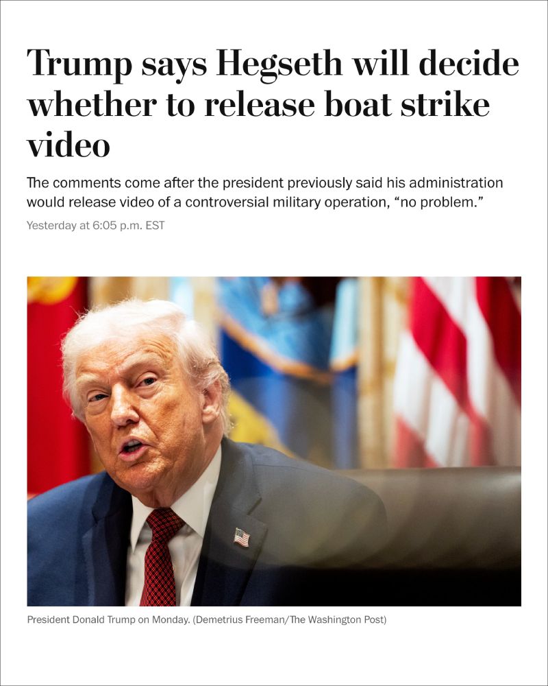 Trump says Hegseth will decide whether to release boat strike video
The comments come after the president previously said his administration would release video of a controversial military operation, “no problem.”

December 8, 2025 at 6:05 p.m. ESTYesterday at 6:05 p.m. EST