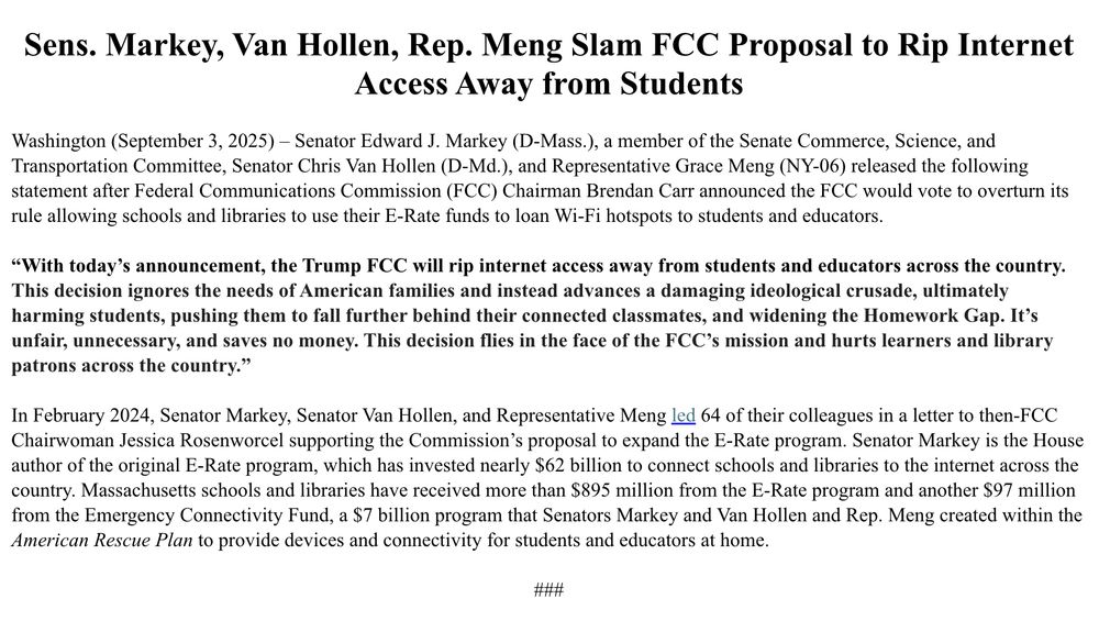 Senator Markey's Statement with Senator Van Hollen, and Congresswoman Meng Slam FCC Proposal to Rip Internet Access Away from Students. Full text linked in the reply.