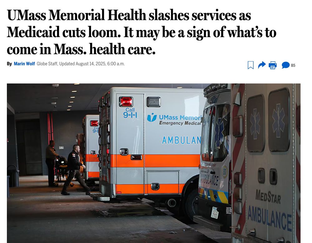 Boston Globe Headline Screenshot reading: UMass Memorial Health slashes services as Medicaid cuts loom. It may be a sign of what’s to come in Mass. health care.