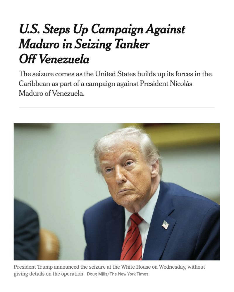 U.S. Steps Up Campaign Against Maduro in Seizing Tanker Off Venezuela
The seizure comes as the United States builds up its forces in the Caribbean as part of a campaign against President Nicolás Maduro of Venezuela.
