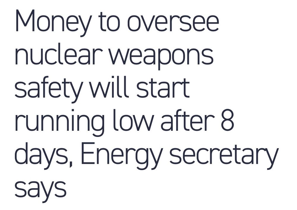 Money to oversee nuclear weapons safety will start running low after 8 days, Energy secretary says
