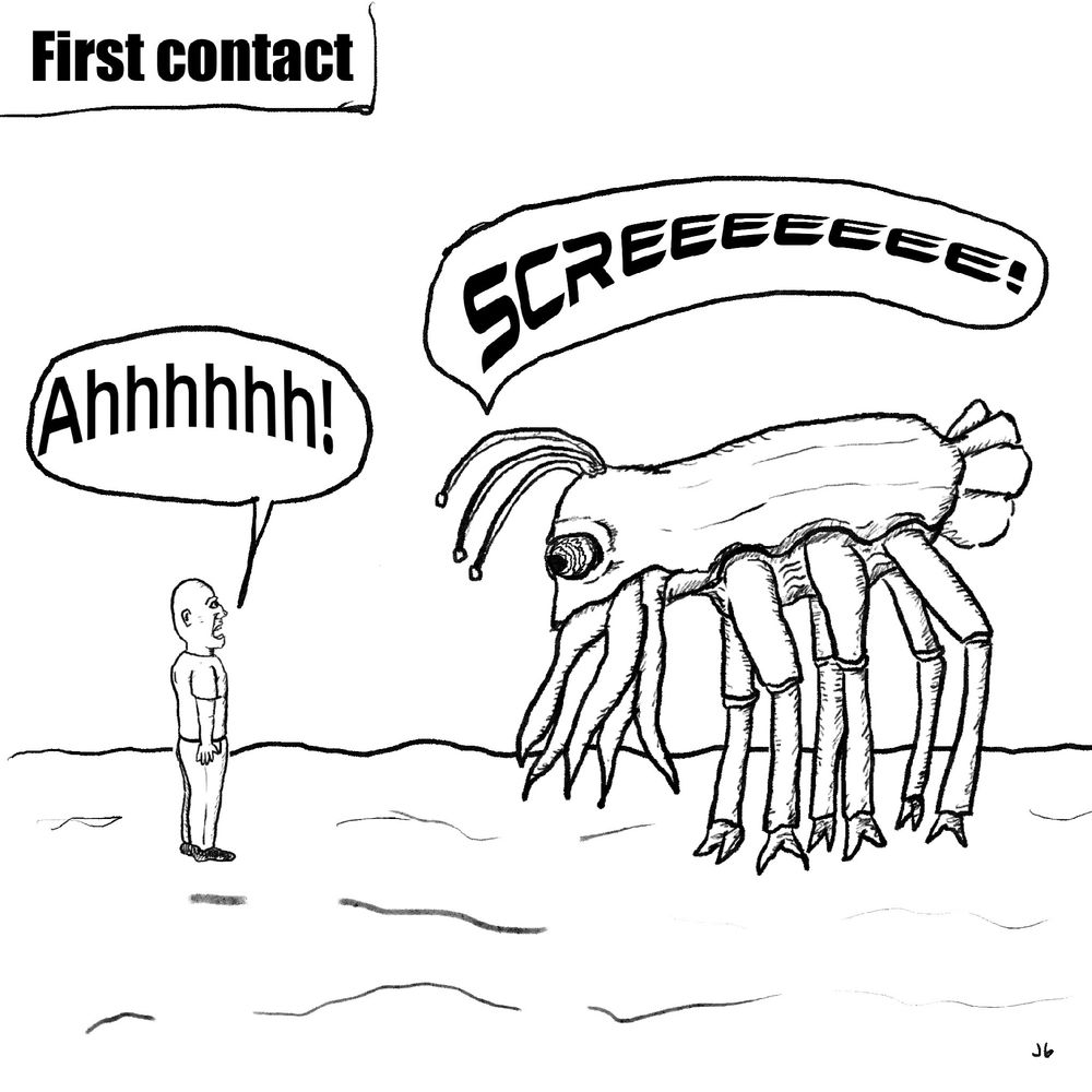 A human and alien meet. Both scream in their own way. 
