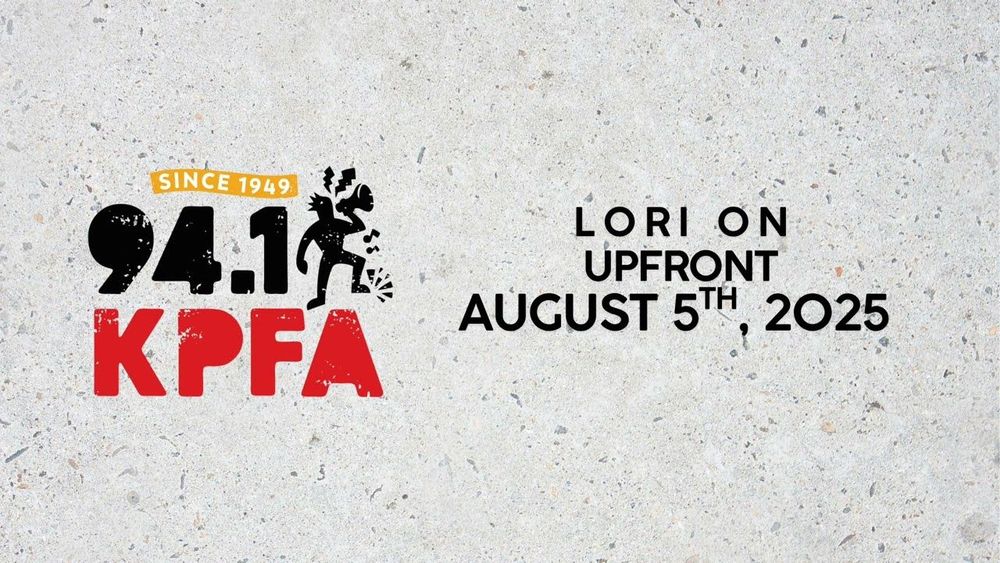 Rethink Trade's Lori Wallach was on Upfront with KPFA on August 5th, 2025