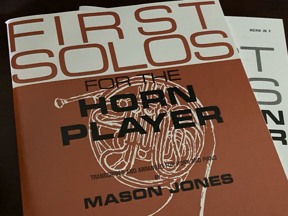 Cover for the music book First Solos for the Horn Player, transcribed and arranged for horn and piano by Mason Jones.