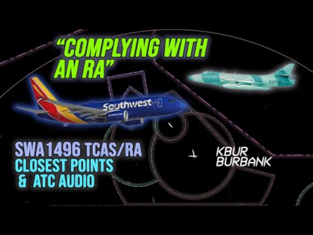SWA1496 TCAS/RA Out of Burbank | Closest Points of Approach & ATC Audio