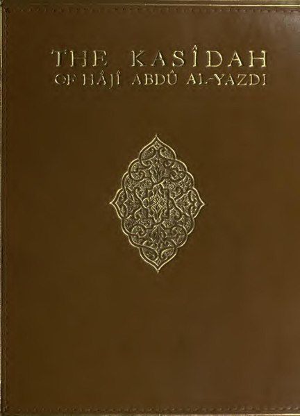 The Kasîdah of Hâjî Abdû al-Yazdi