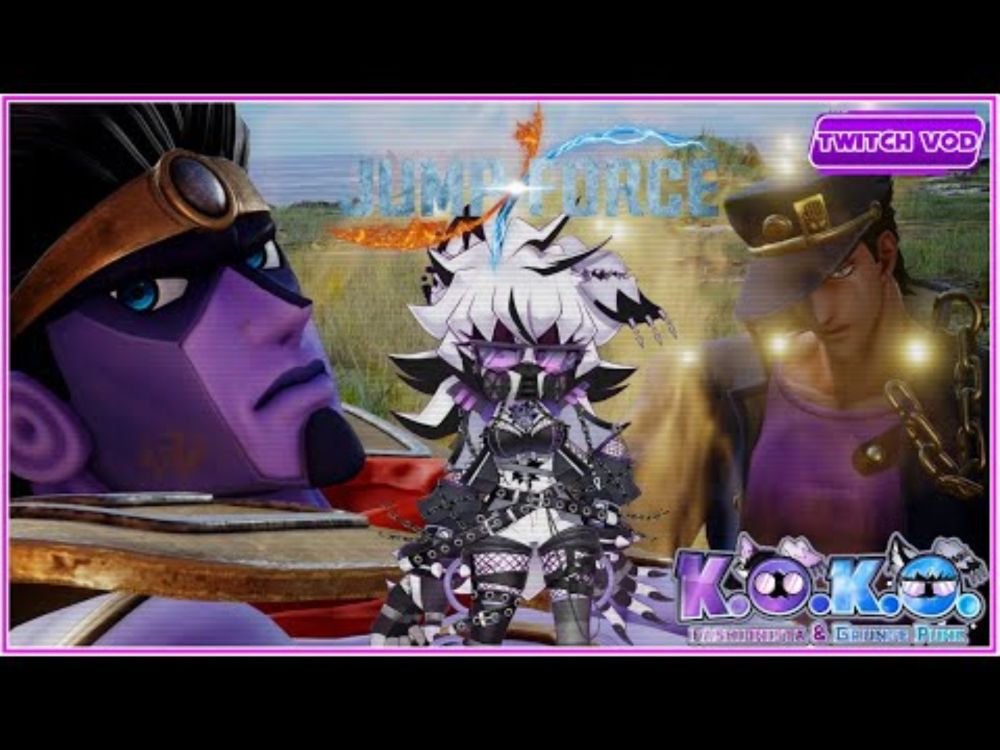 K.O.K.O. Gets Jumped by the Forces of Anime Protags | Jump Force (Full Stream)