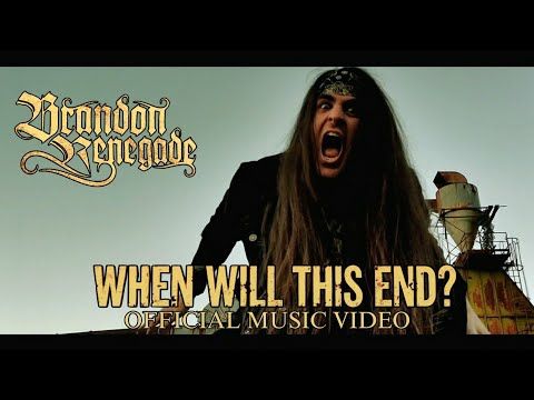 Brandon Renegade - When Will This End? (Official Music Video)