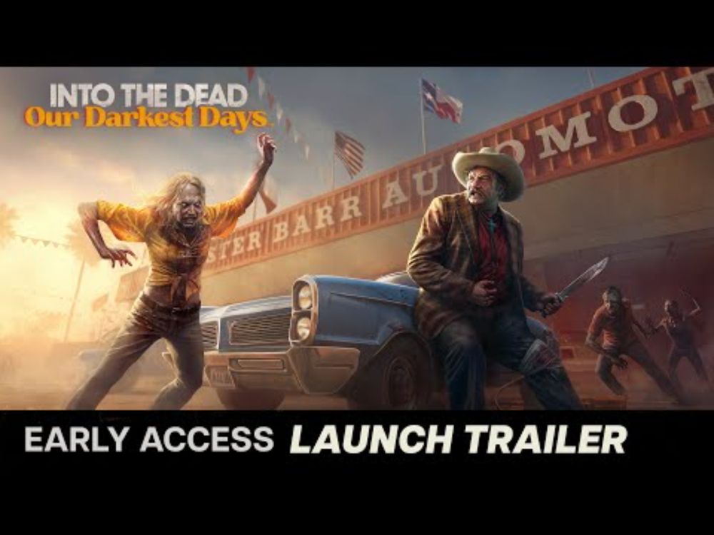 Into the Dead: Our Darkest Days - Early Access Launch Trailer