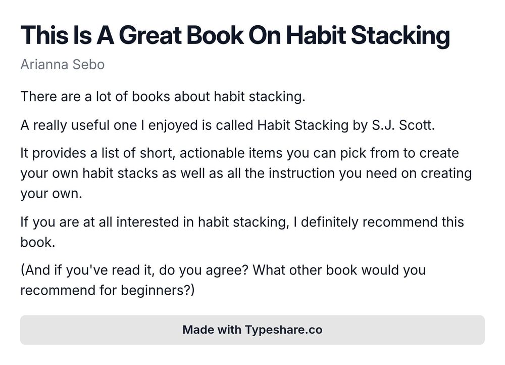 Screenshot of an essay titled 'This Is A Great Book On Habit Stacking'. The text discusses the abundance of books on habit stacking, highlighting one particular book, 'Habit Stacking' by S.J. Scott, which the author found useful. The essay notes that Scott's book offers a list of short, actionable items for creating personal habit stacks along with instructions on how to do so. The author recommends this book for anyone interested in habit stacking and invites readers to share their thoughts or recommend other beginner-friendly books.