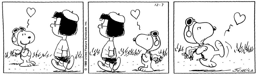 The newspaper comic strip Peanuts by Charles M. Schulz originally published December 7, 1989. Marcie, as the French lass, walks by as Snoopy, The World War I Flying Ace, stands with a heart above his head, looking at her and smiling with his front paws clenched to his chest.
Marcie continues to walk by, ignoring him.
Snoopy, now frowning, kicks the heart.