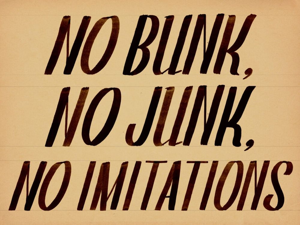 No bunk, no junk, no imitations

An advertising sign from the original Barneys New York