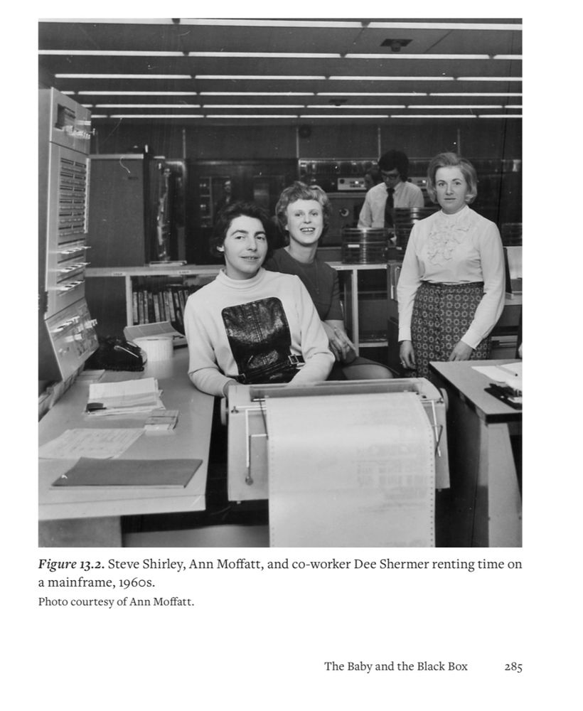 Steve Shirley, Ann Moffatt, and co-worker Dee Shermer renting time on a mainframe, 1960s. Photo courtesy of Ann Moffatt. Black and white photo of three women behind a machine console.