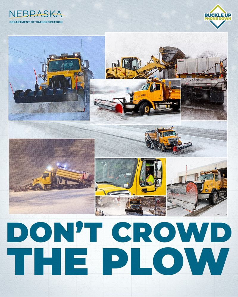 Promotional poster by Nebraska Department of Transportation featuring various snowplows in action during a snowstorm, with the message 'Don't Crowd the Plow' displayed at the bottom.