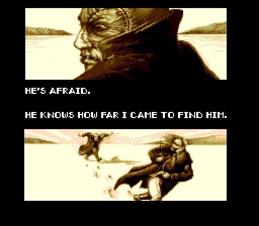 THE MONSTER: He's afraid. He knows how far I came to find him.

The Revenant (2015), Mary Shelly's Frankenstein (1994)