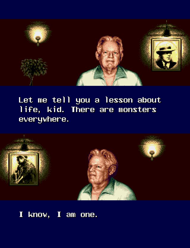 MINNESOTA FATS: Let me tell you a lesson about life, kid. There are monsters everywhere. I know, I am one.

Lost In Space (1998), Minnesota Fats: Pool Legend (1995)