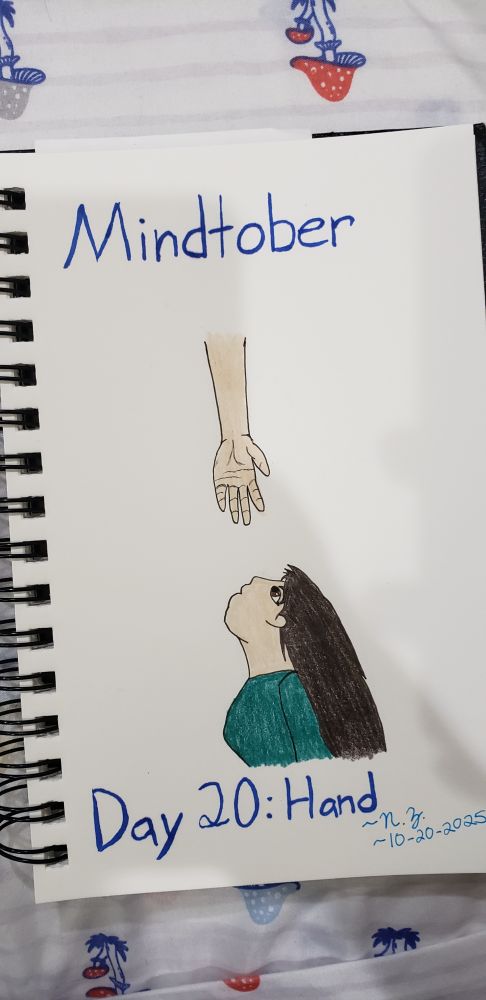 A hand stretching out for my persona to grab as my persona looks up. 

Text above them: 
Mindtober 

Texts below them: 
Day 20: Hand ~N.Z. (initials in cursive) ~10-20-2025
