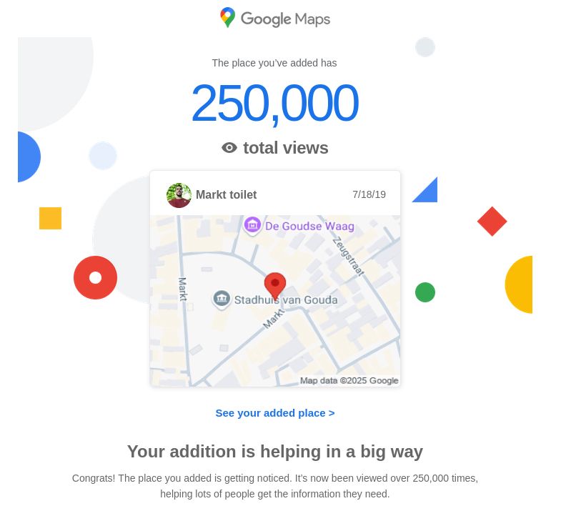 Google Maps place screenshot indicating 250,000 views for Mark toilet in the city of Gouda (NL).