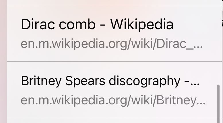 Adjacent closed tab history for "Dirac comb" and "Britney Spears discography" on Wikipedia