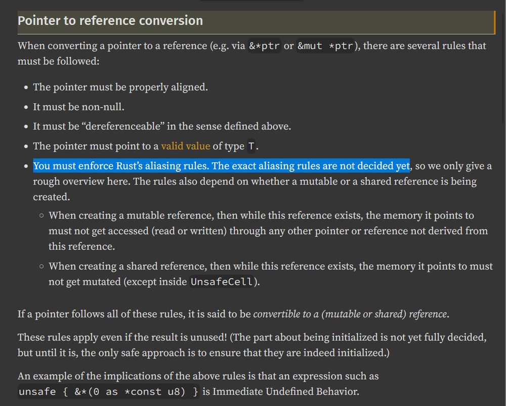 Screenshot of Rust's documentation of converting pointers to [Rust] references, with the following text highlighted " You must enforce Rust’s aliasing rules. The exact aliasing rules are not decided yet, ..."