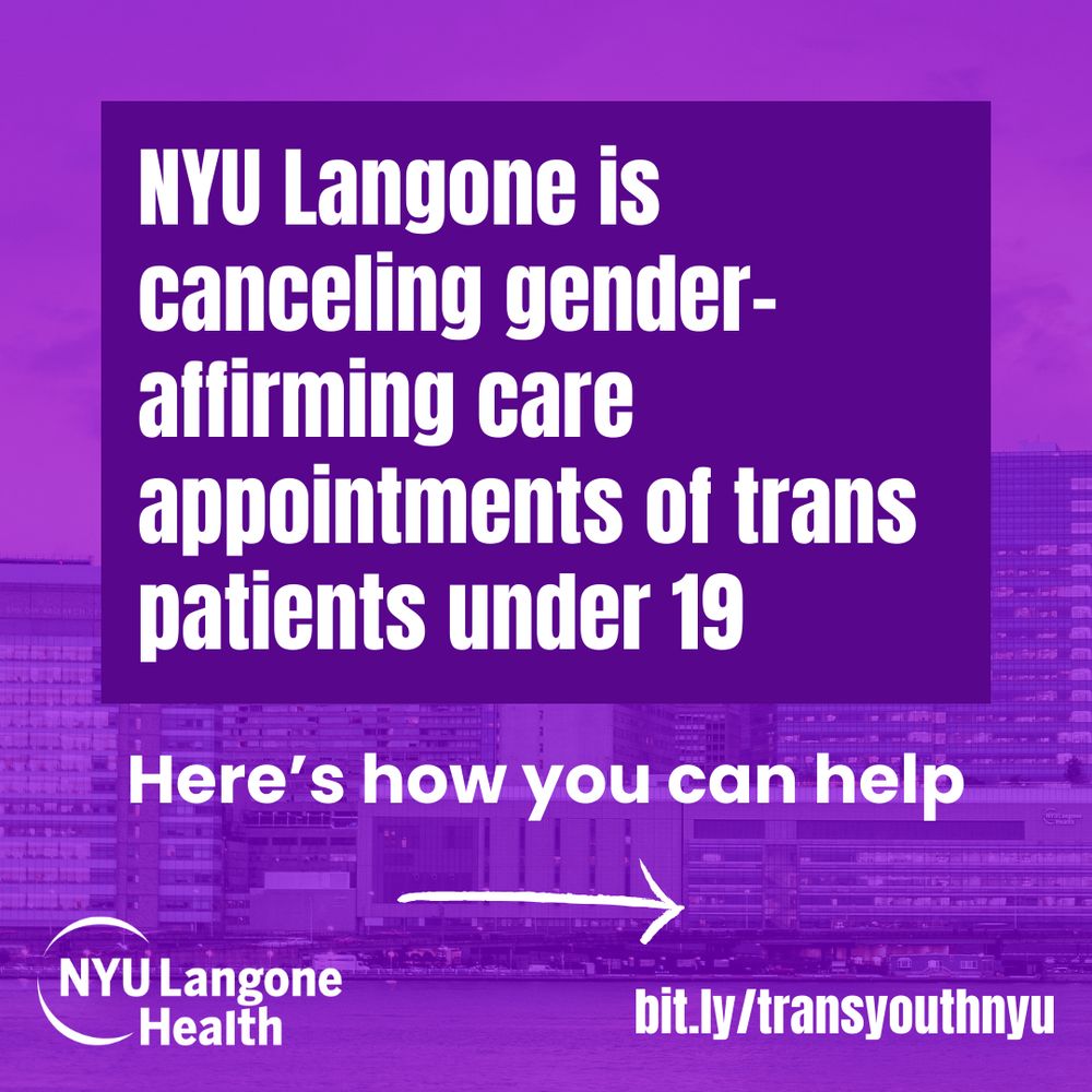 NYU Langone is canceling gender-affirming care appointments of trans patients under 19
