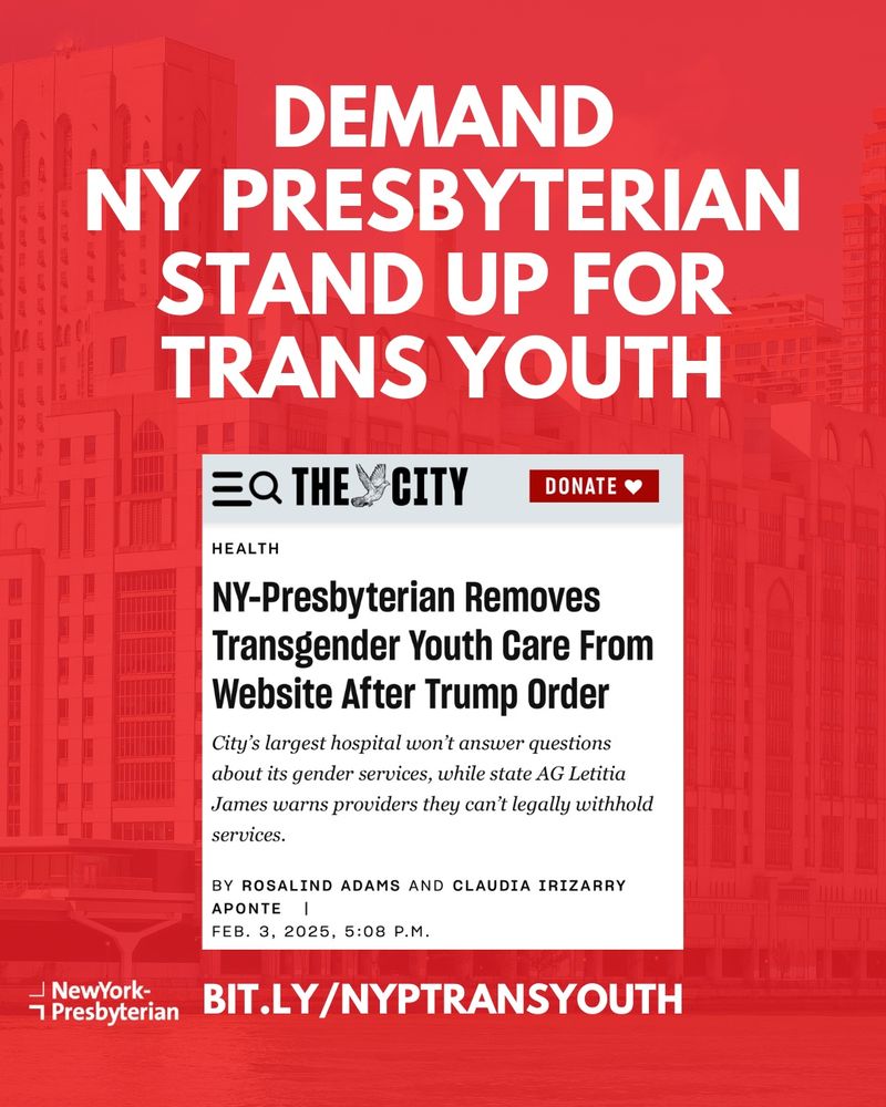 Demand NY Presbyterian STAND UP FOR Trans Youth

bit.ly/nyptransyouth