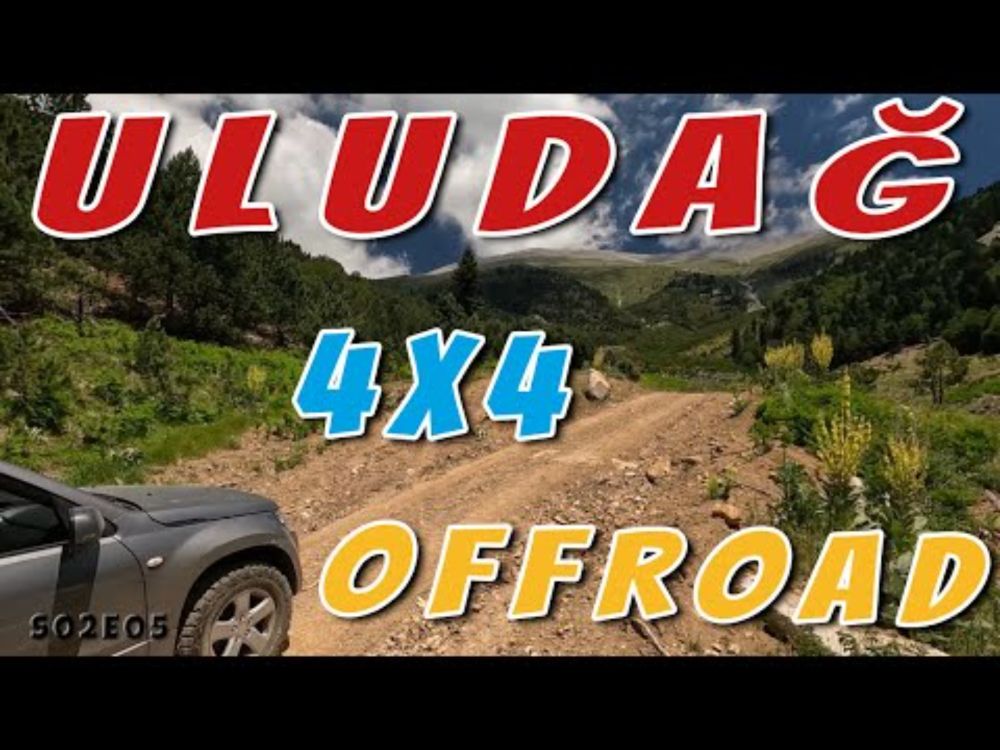 Uludağ'ın Kurtini Bölgesinde 4X4 ile Offroad - 1. Gün (2024) S02E05