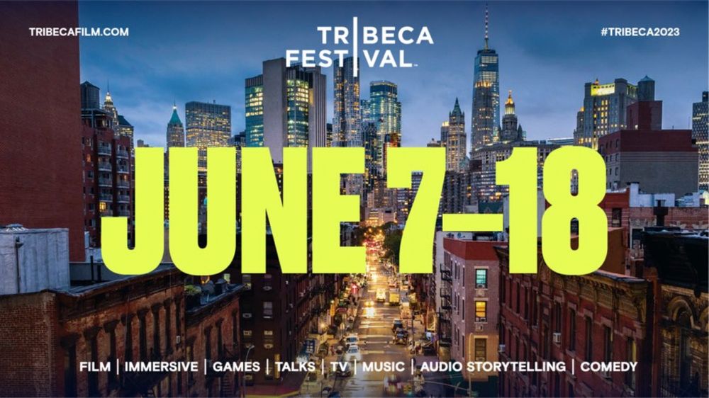 promo shot for the tribeca film festival with the tribeca film festival logo and the dates "june 7-18th" superimposed over new york city
