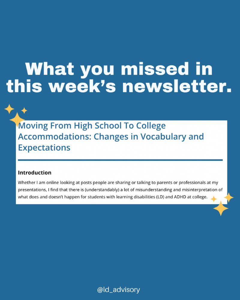 What you missed in this week's newsletter - featured post title is "Moving from High School to College Accommodations: Changes in Vocabulary and Expectations." Opening text of the post is visible.