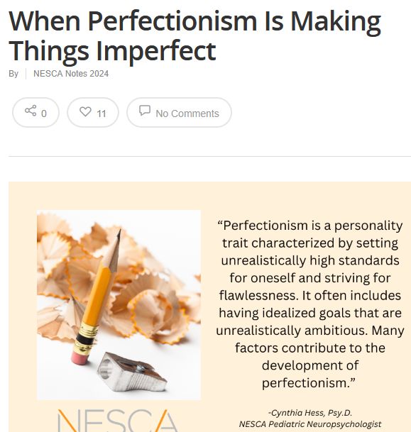 NESCA's post title is "When Perfectionism Is Making Things Imperfect." Next to a picture of a stubby pencil surrounded by pencil shavings and a sharper, it says "Perfectionism is a personality trait characterized by setting unrealistically high standards for oneself and striving for flawlessness. It often includes having idealized goals that are unrealistically ambitious. Many factors contribute to the development of perfectionism"