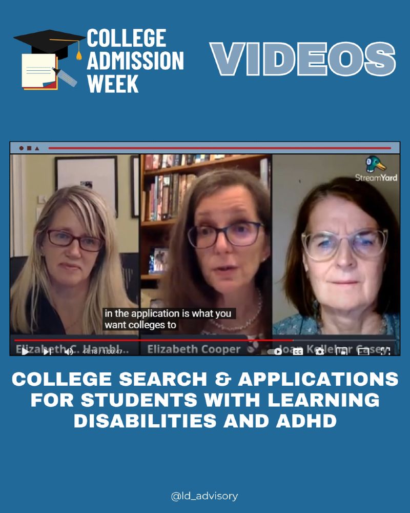College Admission Week Videos: College Search & Application Q&A for Students with Learning Disabilities and ADHD. Zoom window shows Elizabeth Hamblet, Elizabeth Cooper, and Joan Casey.