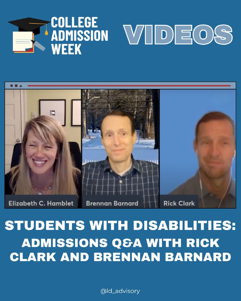 College Admission Week Videos: 
Students with Disabilities: Admissions Q&A with Rick Clark and Brennan Barnard. Zoom window shows Elizabeth Hamblet, Barnard and Clark.